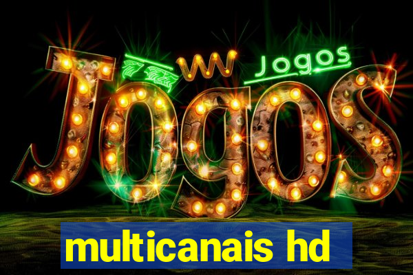 multicanais hd